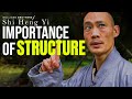 SHAOLIN MASTER Shi Heng Yi Creating Structure In Your Life