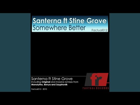 Somewhere Better (Monolythe Remix)