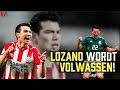 Lozano Heeft Zijn Temperament Beter Onder Controle: 'Legt Zijn Agressie nu in Zijn Acties'