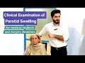 Examination Of Parotid Swelling Dr Tayyab Riaz Ch