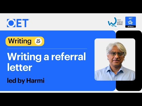 Live class with WLES:  OET Writing: Writing a Referral Letter