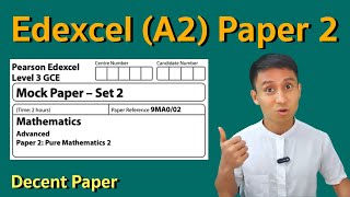 Edexcel A-Level (A2) Maths | Paper 2 | Mock Set 2 | 9MA0/02 | Blind-Solved