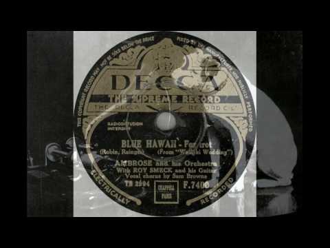 Sam Browne & Ambrose & His Orch - Blue Hawaii(1937)