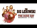 The Big Lebowski - The Dude Day - 14 mei