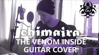 Chimaira - THE VENOM INSIDE [Guitar Cover]