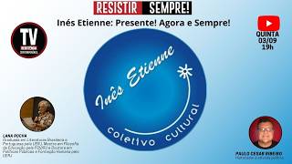 [AO VIVO] INÊS ETIENNE: PRESENTE! AGORA E SEMPRE! (3/9/2026)