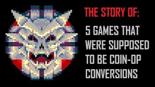 5 Games That Were Supposed To Be Coin op Conversions