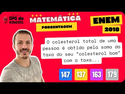 🐧 147. Enem 2018 Porcentagem | Questão 👉🏻 “O colesterol total de uma pessoa é obtido" | Matemática