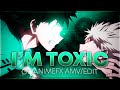 My Hero Academia I M Toxic EDIT AMV 4K