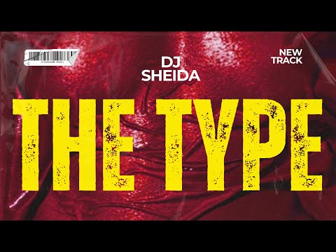 SHEIDA - The Type 