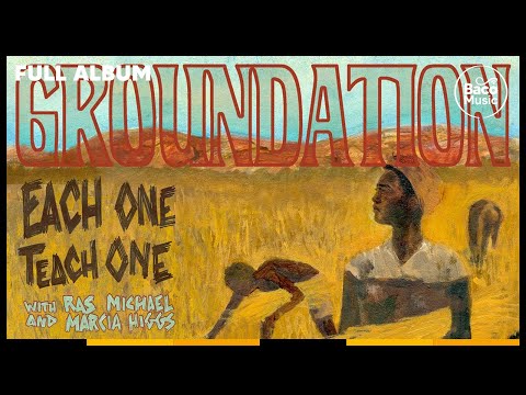 ???? Groundation - Each One Teach One [Full album with lyrics]