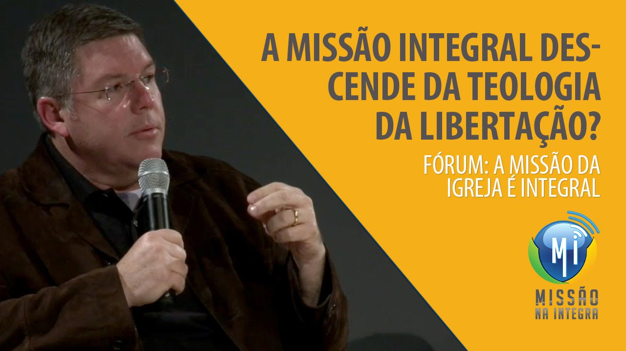 A Missão Integral descende da Teologia da Libertação?
