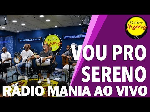 🔴 Radio Mania - Vou Pro Sereno - Alguém me avisou | Saco Cheio | Bebeto Loteria