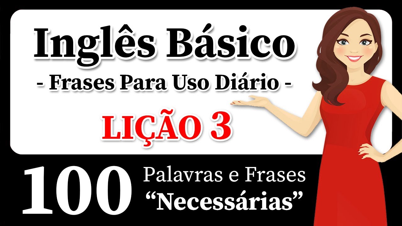 Aprenda Inglês Com Este Método Fácil! 100 Frases em Inglês Para Conversas Reais! Elimine Seu Sotaque