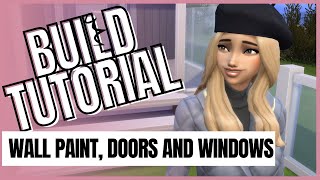 Sims 4 Build Tutorial Wall paint, doors and windows
