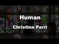 Karaoke♬ Human - Christina Perri 【No Guide Melody】 Instrumental