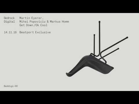 Martin Eyerer, Mihai Popoviciu & Marcus Homm - Get Down