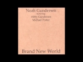 Noah Gundersen - Brand New World 