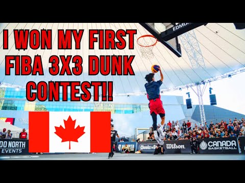 I WON MY FIRST FIBA 3X3 DUNK CONTEST! | Fiba 3x3 World Tour Edmonton Canada
