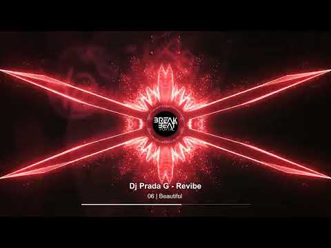 Dj Prada G - Revibe - 06 | Beautiful