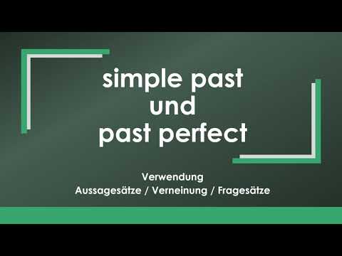 English: simple past or past perfect simply and briefly explained