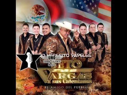 Seto Vargas Y Sus Calentanos  2018 -    No Necesito Papeles (Estreno)