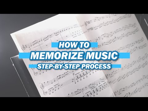 How to Memorize Music | A Step-by-Step Process
