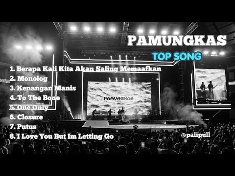 Pamungkas Lagu Terbaru | Full Album | Berapa Kali Kita Akan Saling Memaafkan