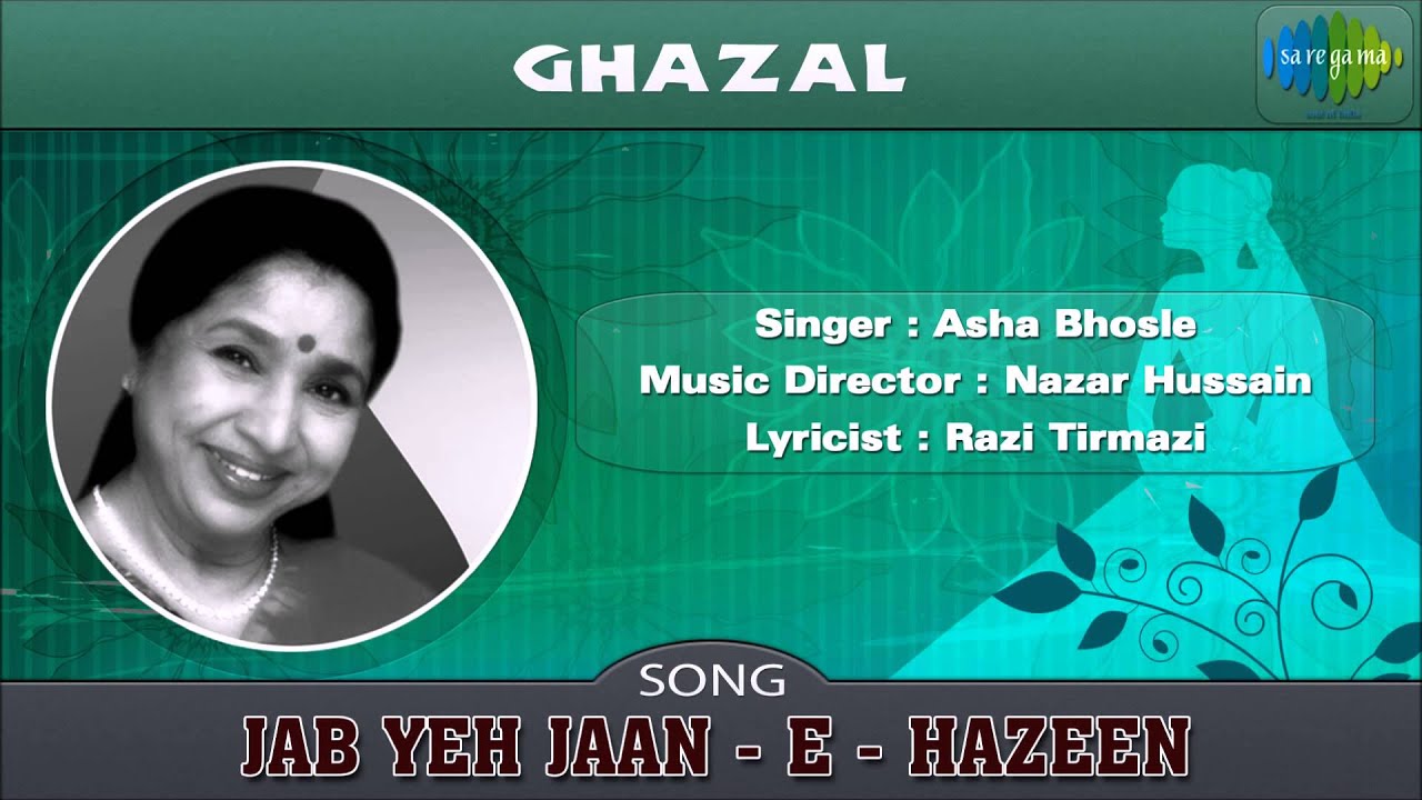 Jab Yeh Jaan -e- Hazin Lyrics | Kashish (Album) | Asha Bhosle | Nazar Hussain
