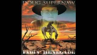 Doug Supernaw - 21 to 17