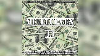 Me Llueven 4.1 Full Remix - Bad Bunny Ft. Mark B, Poeta Callejero, Almighty, Denyerkin &amp; Mas