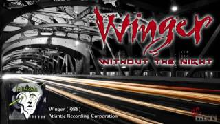 Winger - Without The Night