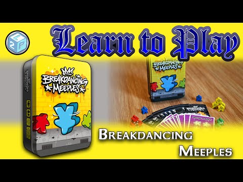 Learn to Play: Breakdancing Meeples