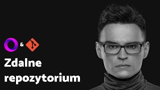 #git Zdalne repozytorium i fork - Kurs git po polsku #9/12