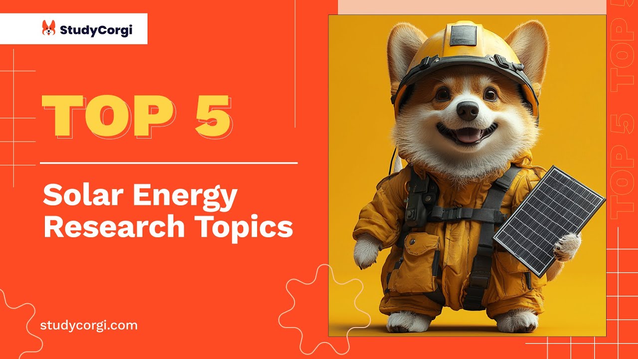 TOP-5 Solar Energy Research Topics