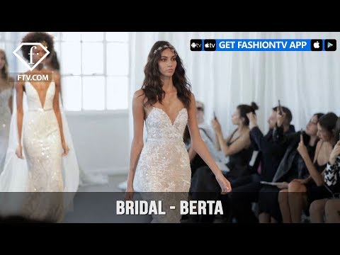Bridal Fashion Week Spring/Summer 2018 - Berta | FashionTV