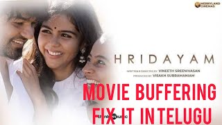 Hridayam movie Telugu Buffering  Fix It In telugu