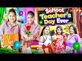 School Teacher's Day Ever | Deep Kaur