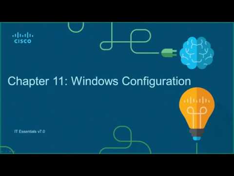 Cisco Netacad ITE v7 course - Chapter 11 p1 - Windows Configuration