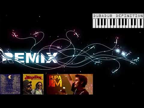 STAND HIGH PATROL & MAGA DOG & PUPAJIM - DUBADUB DEFINTION REMIX BY BuD