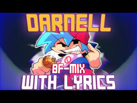 DARNELL BF-MIX WITH LYRICS | FRIDAY NIGHT FUNKIN' COVER