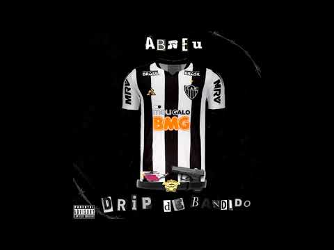 @7abreu - Drip de Bandido