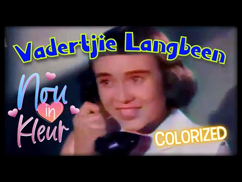 Vadertjie Langbeen 1955 Rolprent - NOU IN KLEUR, GEMAAK DEUR "AI" TEGNOLOGIE (Film Colorization)