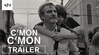 C&#39;mon C&#39;mon | Official Trailer HD | A24