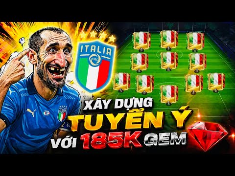 AH - XÂY DỰNG ĐỘI TUYỂN ITALIA với 185K GEM