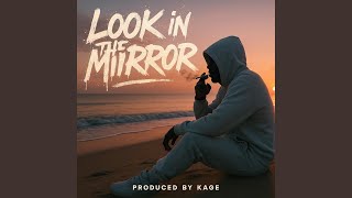 Look In The Mirror (feat. Rico Cartier)