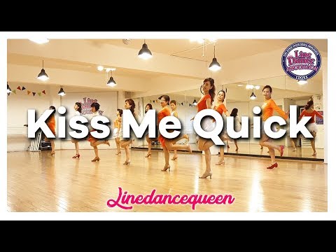 Kiss Me Quick Line Dance (Absolute Beginner) Juliet Lam Demo l 라인댄스