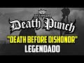 Five Finger Death Punch - Death Before Dishonor (Legendado - BR)