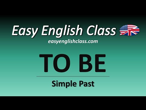 The verb "TO BE" - Simple Past - Easy English Class