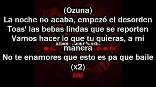 Ozuna ✘ Daddy Yankee - El Desorden (LETRA)